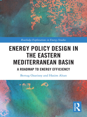 cover image of Energy Policy Design in the Eastern Mediterranean Basin